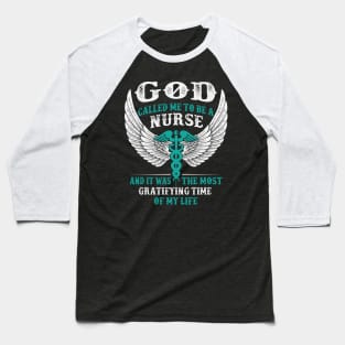 God Called Me To Be A Nurse Baseball T-Shirt